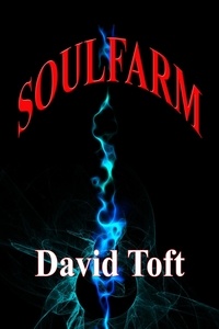  David Toft - Soul Farm.