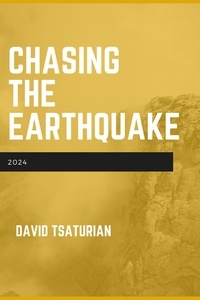  David Tsaturian - Chasing the Earthquake.