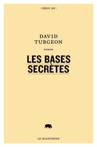 Les bases secrètes