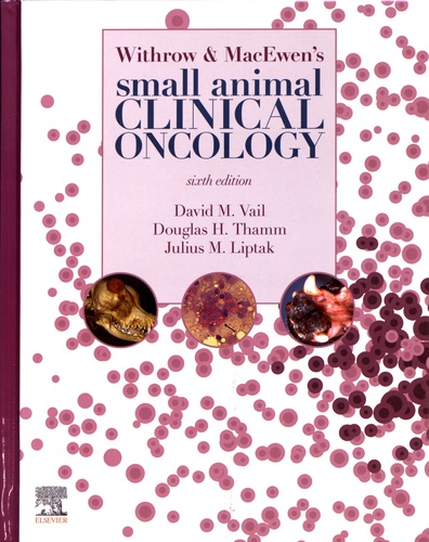 Withrow & MacEwen's Small Animal Clinical Oncology 6th edition