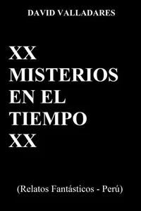 XX Misterios en el Tiempo XX