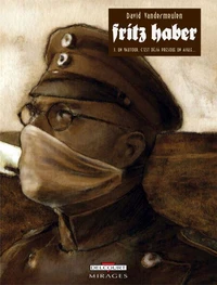 Fritz Haber Tome 03 : Un Vautour, c'est déjà presque un aigle