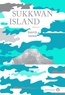 David Vann - Sukkwan Island.