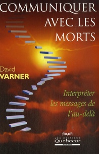 David Varner - Communiquer avec les morts.