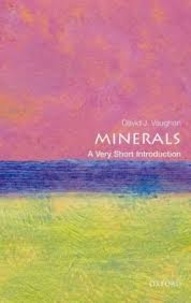 David Vaughan - Minerals - A Very Short Introduction.