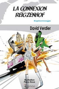 David Verdier - La connexion Reigzenhof.