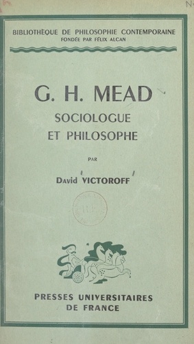 G. H. Mead, sociologue et philosophe