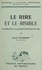 Le rire et le risible. Introduction à la psycho-sociologie du rire