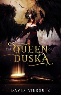  David Viergutz - The Queen of Duska - The Demonic Compendium, #2.