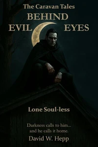 Behind Evil Eyes: Lone Soul-less