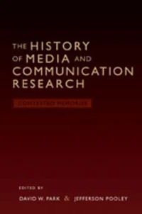 The History of Media and Communication Research
