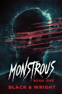 Monstrous: Book One