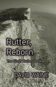  David Waine - Rutter, Reborn - Rutter Books.