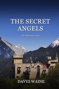  David Waine - The Secret Angels - Rutter Books, #5.