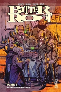 Bitter Root - Tome 1, Affaire familiale.pdf