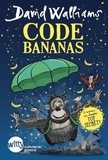 David Walliams et Tony Ross - Code Bananas.