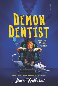 David Walliams - Demon Dentist.