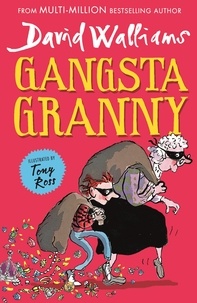 David Walliams - Gangsta Granny.