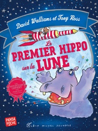 David Walliams et Tony Ross - Le premier Hippo sur la Lune.