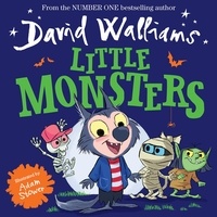 David Walliams et Adam Stower - Little Monsters.