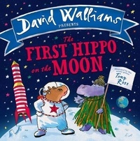 David Walliams - The First Hippo on the Moon.