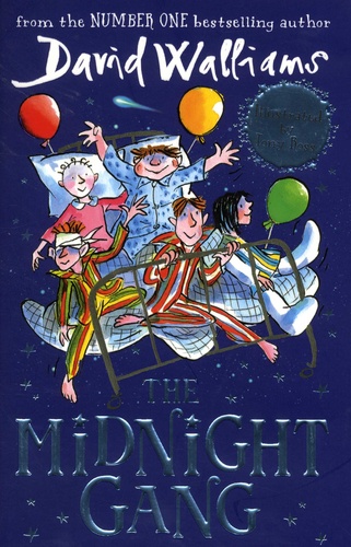 David Walliams - The Midnight Gang.