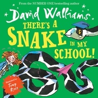 David Walliams - There's a Snake in My School!.