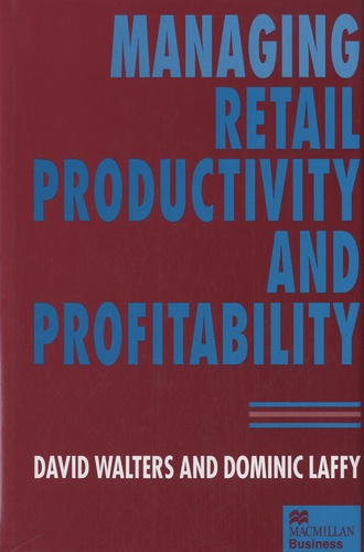 David Walters - Managing Retail Productivity and Profitability.