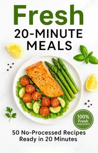 Fresh 20 Minute Meals
