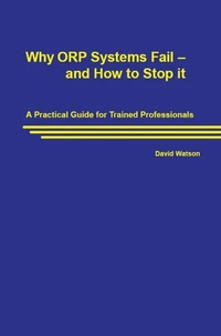 Why ORP Systems Fail - and How to Stop It