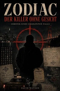ZODIAC DER KILLER OHNE GESICHT