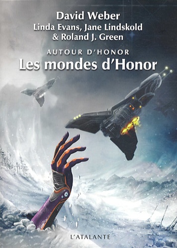Autour d'Honor Tome 2 Les mondes d'Honor