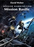 David Weber - Honor Harrington Tome 1 : Mission Basilic.