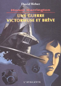 Une guerre victorieuse et brève