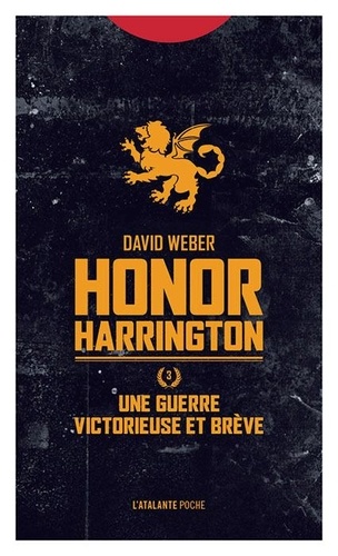 Honor Harrington Tome 3 Une guerre victorieuse et brève