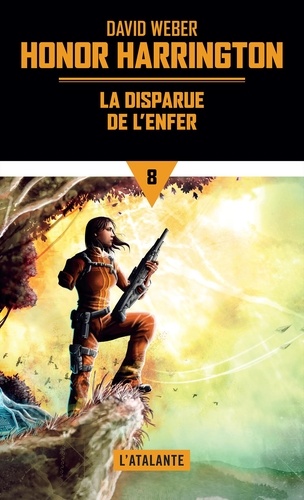 Honor Harrington Tome 8 La disparue de l'enfer. Tome 1