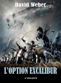 David Weber - L'option Excalibur.