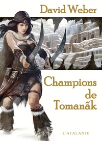 David Weber - Le dieu de la guerre Tome 2 : Champions de Tomanak - Volume 1.