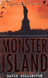 David Wellington - Monster Island - A Zombie Novel.