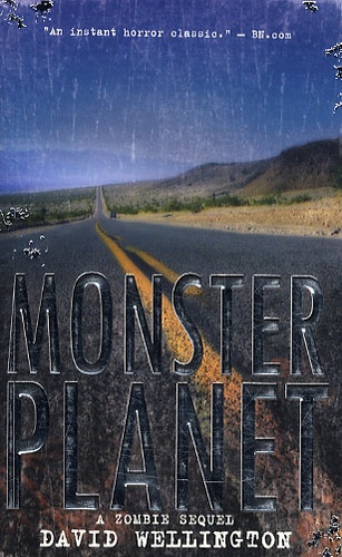 David Wellington - Monster Planet - A Zombie Novel.