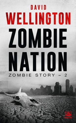 Zombie Story Tome 2 Zombie Nation