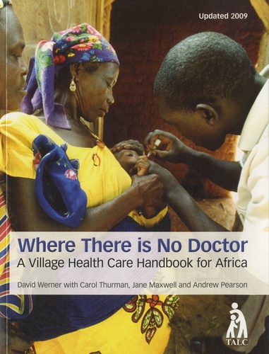 David Werner - Where there is no Doctor.