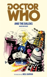 David Whitaker - Doctor Who and the Daleks.