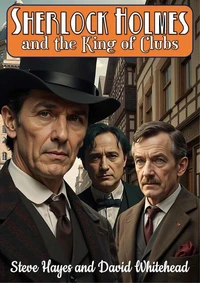 Sherlock Holmes and the King of Clubs