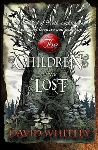 David Whitley - The Children of the Lost.