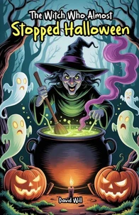 The Witch Who Almost Stopped Halloween
