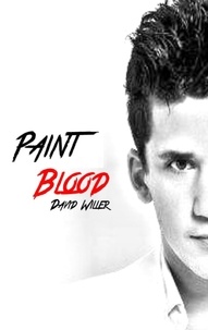 David Willer - Paint blood.