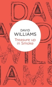 David Williams - Treasure Up in Smoke.