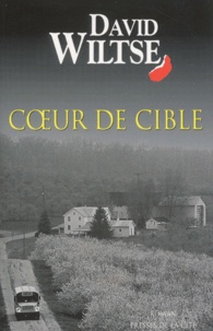 David Wiltse - Coeur De Cible.