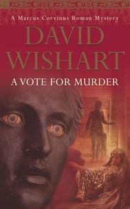 David Wishart - A Vote for Murder.